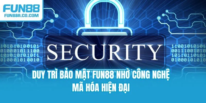 Duy trì bảo mật Fun88 nhờ công nghệ mã hóa hiện đại
