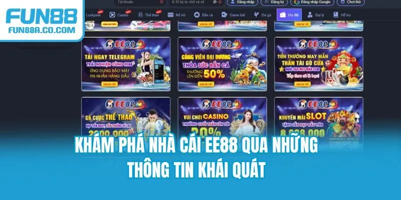 Khám phá nhà cái EE88 qua những thông tin khái quát