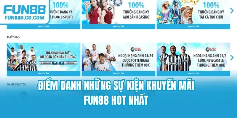 Điểm danh những sự kiện khuyến mãi Fun88 hot nhất